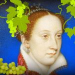 Maria Stuart i jej odmładzające kąpiele w białym winie